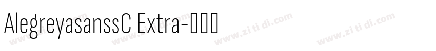 AlegreyasanssC Extra字体转换